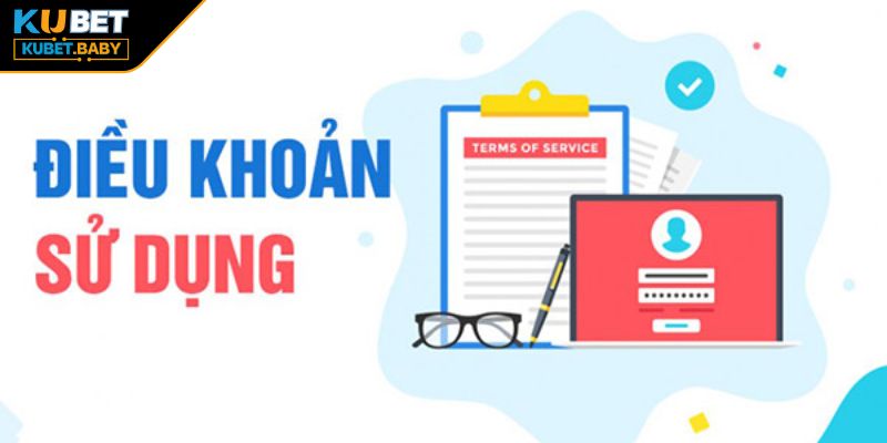 Sự cần thiết của điều khoản sử dụng Kubet